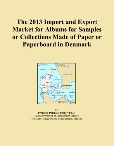 The 2013 Import and Export Market for Albums for Samples or Collections Made of Paper or Paperboard in Denmark