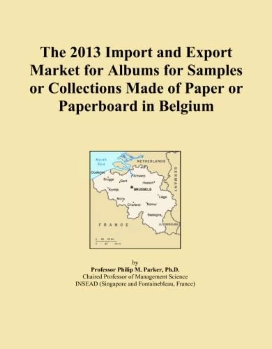 The 2013 Import and Export Market for Albums for Samples or Collections Made of Paper or Paperboard in Belgium