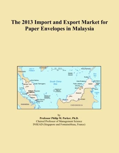 The 2013 Import and Export Market for Paper Envelopes in Malaysia