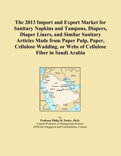 The 2013 Import and Export Market for Sanitary Napkins and Tampons, Diapers, Diaper Liners, and Similar Sanitary Articles Made from Paper Pulp, Paper, ... or Webs of Cellulose Fiber in Saudi Arabia