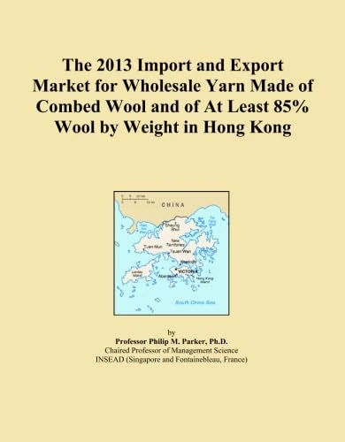 The 2013 Import and Export Market for Wholesale Yarn Made of Combed Wool and of At Least 85% Wool by Weight in Hong Kong