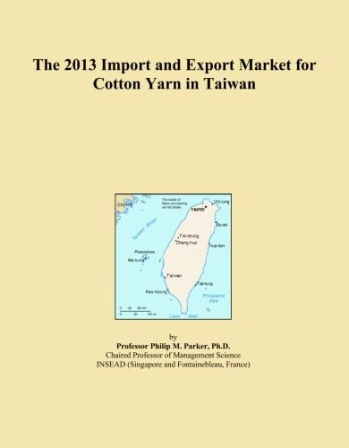 The 2013 Import and Export Market for Cotton Yarn in Taiwan