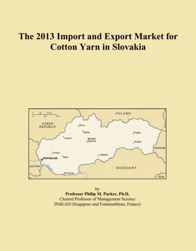 The 2013 Import and Export Market for Cotton Yarn in Slovakia
