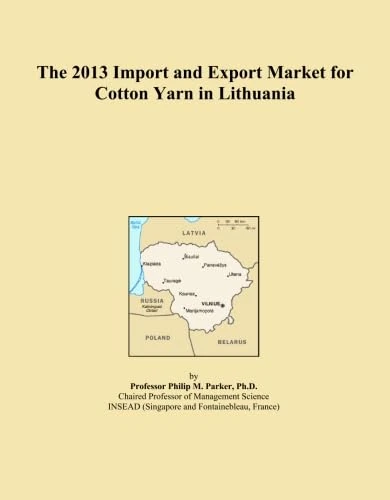 The 2013 Import and Export Market for Cotton Yarn in Lithuania