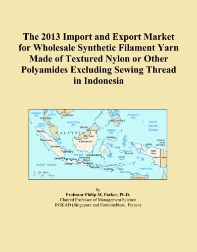 The 2013 Import and Export Market for Wholesale Synthetic Filament Yarn Made of Textured Nylon or Other Polyamides Excluding Sewing Thread in Indonesia