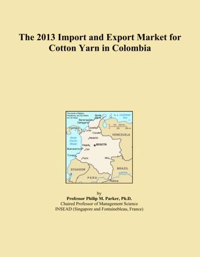 The 2013 Import and Export Market for Cotton Yarn in Colombia
