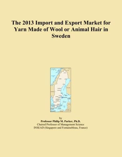 The 2013 Import and Export Market for Yarn Made of Wool or Animal Hair in Sweden