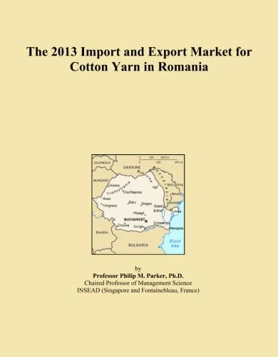 The 2013 Import and Export Market for Cotton Yarn in Romania