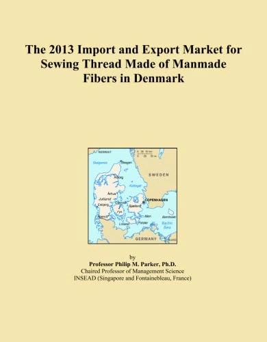 The 2013 Import and Export Market for Sewing Thread Made of Manmade Fibers in Denmark