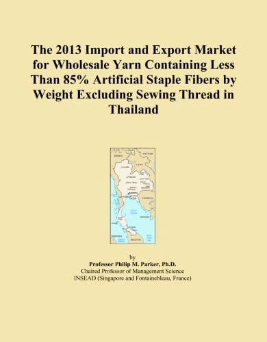 The 2013 Import and Export Market for Wholesale Yarn Containing Less Than 85% Artificial Staple Fibers by Weight Excluding Sewing Thread in Thailand