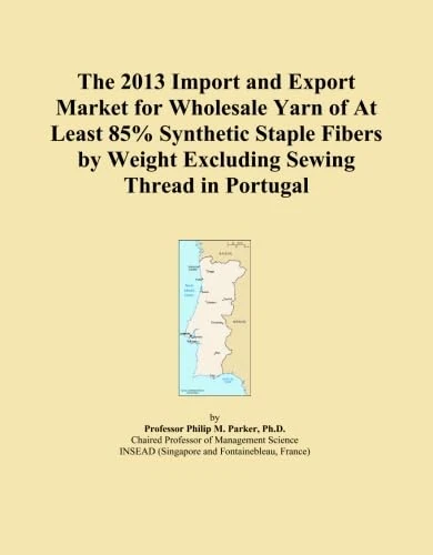 The 2013 Import and Export Market for Wholesale Yarn of At Least 85% Synthetic Staple Fibers by Weight Excluding Sewing Thread in Portugal