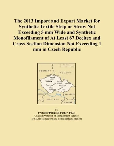 The 2013 Import and Export Market for Synthetic Textile Strip or Straw Not Exceeding 5 mm Wide and Synthetic Monofilament of At Least 67 Decitex and ... Not Exceeding 1 mm in Czech Republic