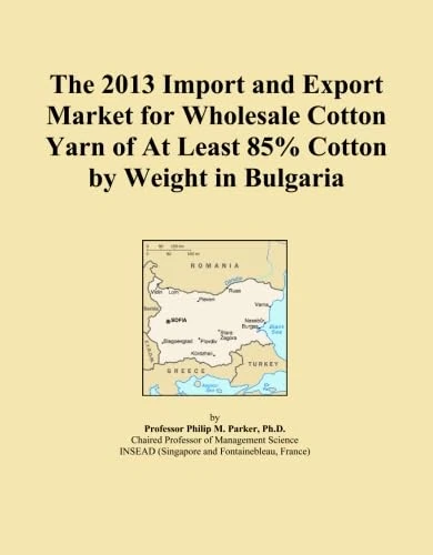 The 2013 Import and Export Market for Wholesale Cotton Yarn of At Least 85% Cotton by Weight in Bulgaria