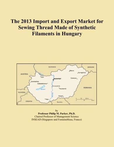 The 2013 Import and Export Market for Sewing Thread Made of Synthetic Filaments in Hungary