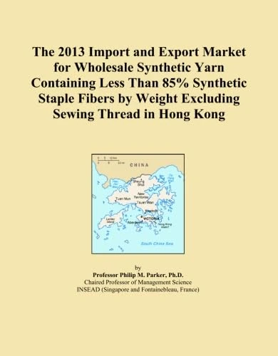 The 2013 Import and Export Market for Wholesale Synthetic Yarn Containing Less Than 85% Synthetic Staple Fibers by Weight Excluding Sewing Thread in Hong Kong