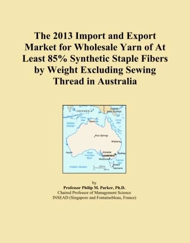 The 2013 Import and Export Market for Wholesale Yarn of At Least 85% Synthetic Staple Fibers by Weight Excluding Sewing Thread in Australia