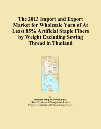 The 2013 Import and Export Market for Wholesale Yarn of At Least 85% Artificial Staple Fibers by Weight Excluding Sewing Thread in Thailand