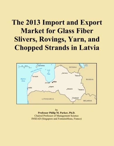 The 2013 Import and Export Market for Glass Fiber Slivers, Rovings, Yarn, and Chopped Strands in Latvia