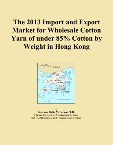 The 2013 Import and Export Market for Wholesale Cotton Yarn of under 85% Cotton by Weight in Hong Kong