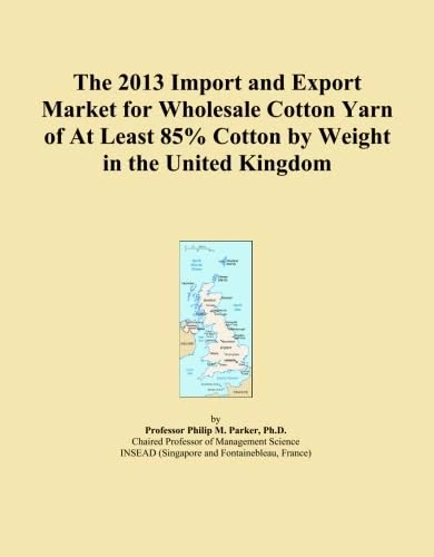 The 2013 Import and Export Market for Wholesale Cotton Yarn of At Least 85% Cotton by Weight in the United Kingdom