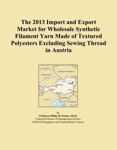 The 2013 Import and Export Market for Wholesale Synthetic Filament Yarn Made of Textured Polyesters Excluding Sewing Thread in Austria