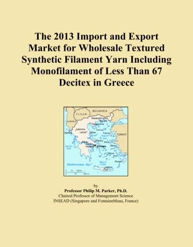 The 2013 Import and Export Market for Wholesale Textured Synthetic Filament Yarn Including Monofilament of Less Than 67 Decitex in Greece
