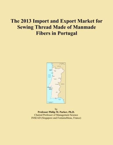 The 2013 Import and Export Market for Sewing Thread Made of Manmade Fibers in Portugal