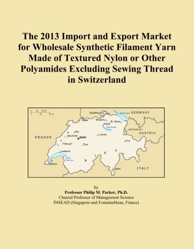 The 2013 Import and Export Market for Wholesale Synthetic Filament Yarn Made of Textured Nylon or Other Polyamides Excluding Sewing Thread in Switzerland