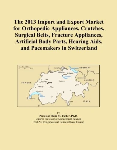 The 2013 Import and Export Market for Orthopedic Appliances, Crutches, Surgical Belts, Fracture Appliances, Artificial Body Parts, Hearing Aids, and Pacemakers in Switzerland
