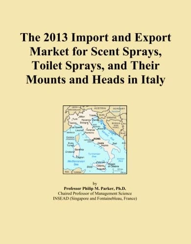 The 2013 Import and Export Market for Scent Sprays, Toilet Sprays, and Their Mounts and Heads in Italy