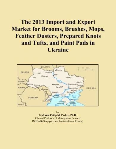 The 2013 Import and Export Market for Brooms, Brushes, Mops, Feather Dusters, Prepared Knots and Tufts, and Paint Pads in Ukraine