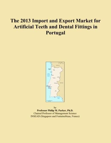 The 2013 Import and Export Market for Artificial Teeth and Dental Fittings in Portugal