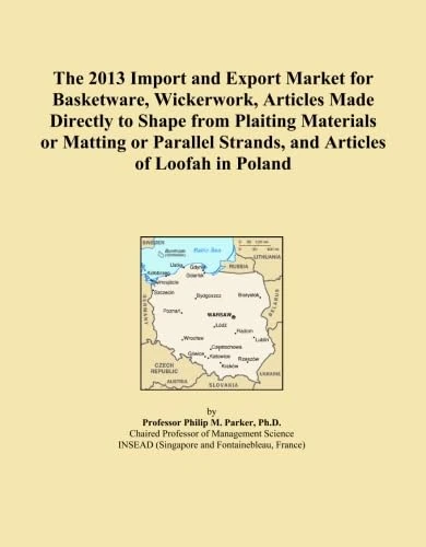The 2013 Import and Export Market for Basketware, Wickerwork, Articles Made Directly to Shape from Plaiting Materials or Matting or Parallel Strands, and Articles of Loofah in Poland