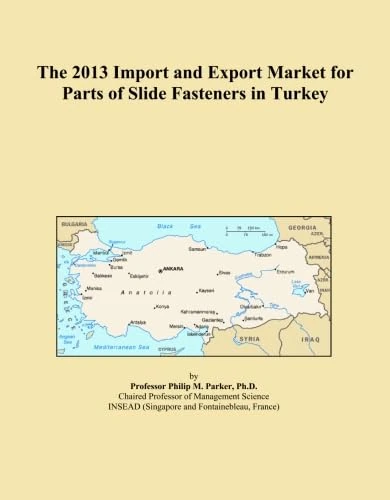 The 2013 Import and Export Market for Parts of Slide Fasteners in Turkey