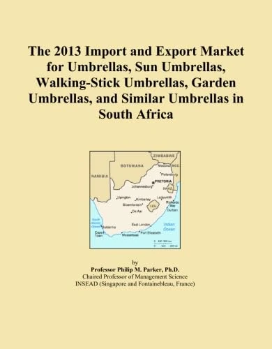 The 2013 Import and Export Market for Umbrellas, Sun Umbrellas, Walking-Stick Umbrellas, Garden Umbrellas, and Similar Umbrellas in South Africa