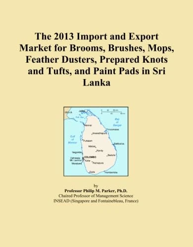 The 2013 Import and Export Market for Brooms, Brushes, Mops, Feather Dusters, Prepared Knots and Tufts, and Paint Pads in Sri Lanka