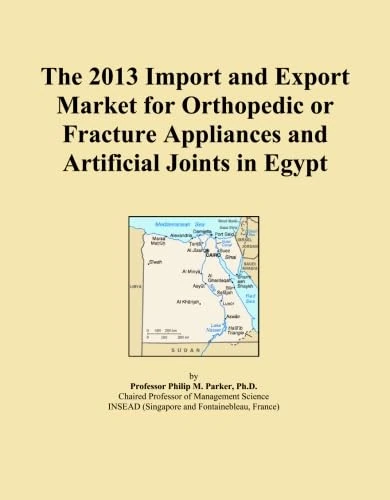 The 2013 Import and Export Market for Orthopedic or Fracture Appliances and Artificial Joints in Egypt