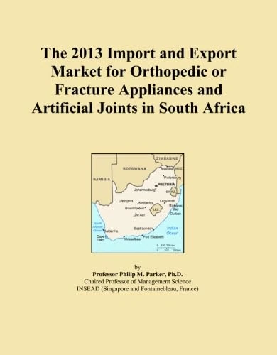 The 2013 Import and Export Market for Orthopedic or Fracture Appliances and Artificial Joints in South Africa