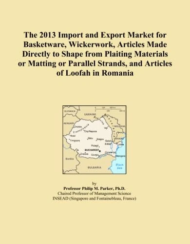 The 2013 Import and Export Market for Basketware, Wickerwork, Articles Made Directly to Shape from Plaiting Materials or Matting or Parallel Strands, and Articles of Loofah in Romania
