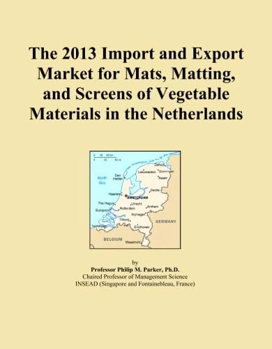 The 2013 Import and Export Market for Mats, Matting, and Screens of Vegetable Materials in the Netherlands