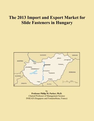The 2013 Import and Export Market for Slide Fasteners in Hungary