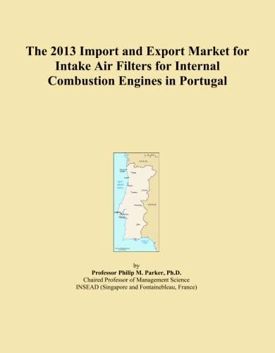 2013 Import Export Market Intake Air Filters Portugal