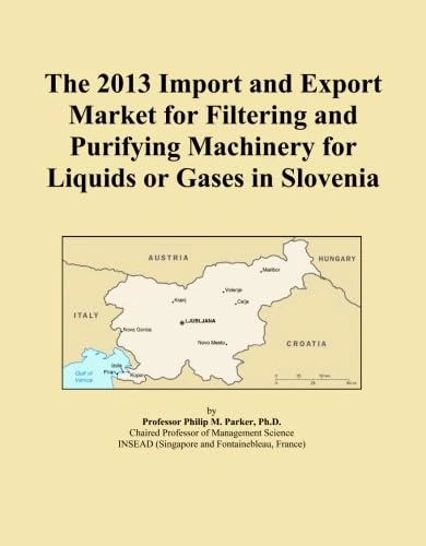 The 2013 Import and Export Market for Filtering and Purifying Machinery for Liquids or Gases in Slovenia