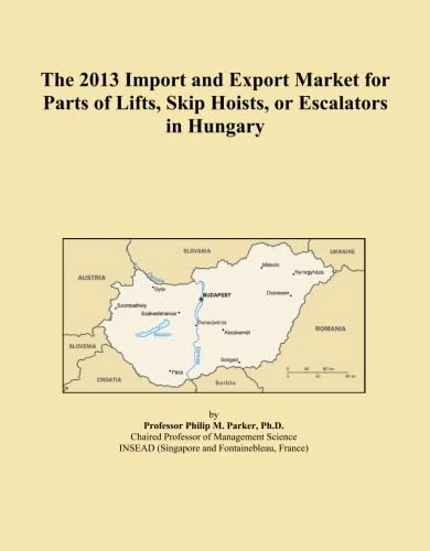 The 2013 Import and Export Market for Parts of Lifts, Skip Hoists, or Escalators in Hungary