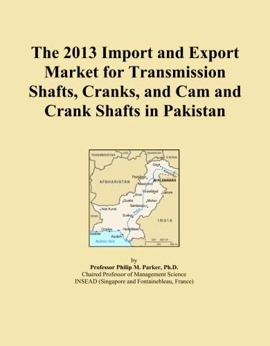 The 2013 Import and Export Market for Transmission Shafts, Cranks, and Cam and Crank Shafts in Pakistan