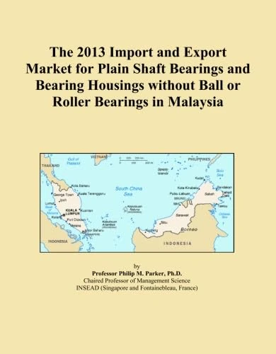 The 2013 Import and Export Market for Plain Shaft Bearings and Bearing Housings without Ball or Roller Bearings in Malaysia