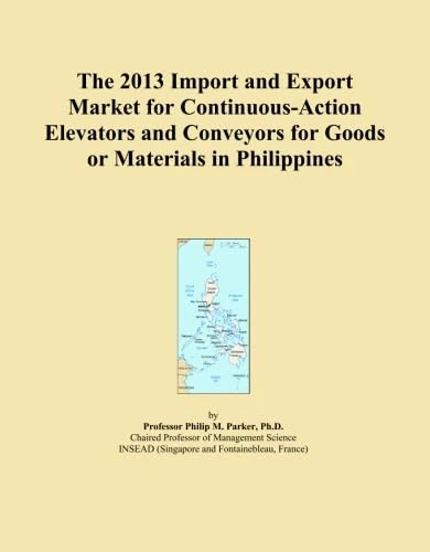 The 2013 Import and Export Market for Continuous-Action Elevators and Conveyors for Goods or Materials in Philippines