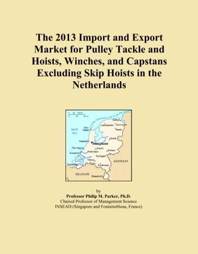 The 2013 Import and Export Market for Pulley Tackle and Hoists, Winches, and Capstans Excluding Skip Hoists in the Netherlands