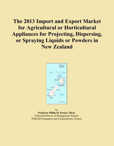 The 2013 Import and Export Market for Agricultural or Horticultural Appliances for Projecting, Dispersing, or Spraying Liquids or Powders in New Zealand
