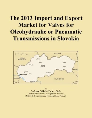 The 2013 Import and Export Market for Valves for Oleohydraulic or Pneumatic Transmissions in Slovakia